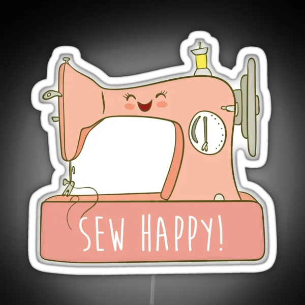 Sew Happy Cute Sewing Sewist Led RGB Neon Sign