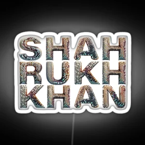 Shah Rukh Khan Text Digital Art Edition 1 RGB Neon Sign