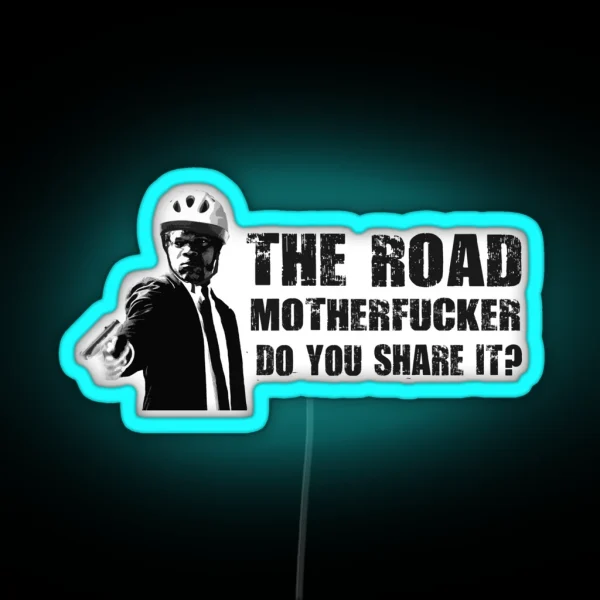 Share The Road RGB Neon Sign