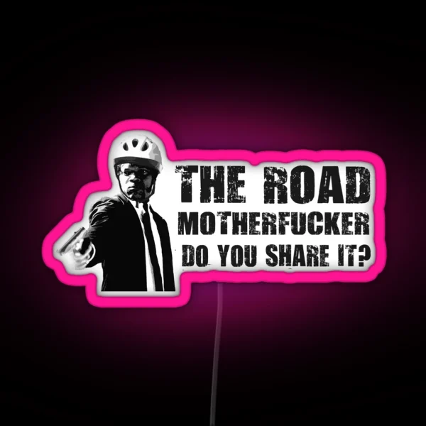 Share The Road RGB Neon Sign