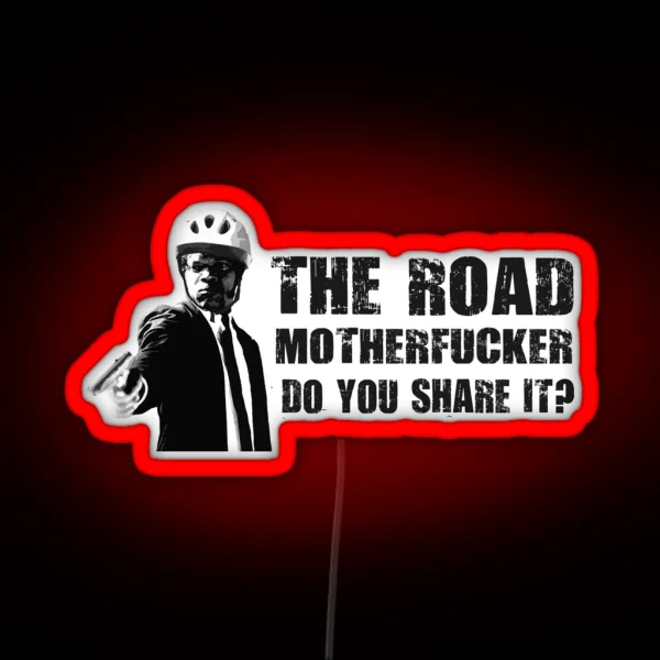 Share The Road RGB Neon Sign