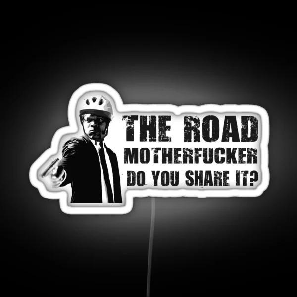 Share The Road RGB Neon Sign