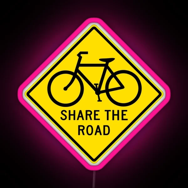 Share The Road RGB Neon Sign
