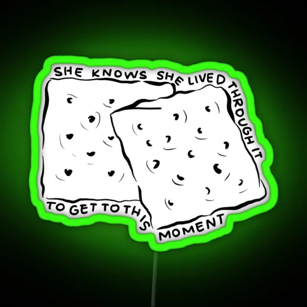 She Knows She Lived Through It To Get To This RGB Neon Sign
