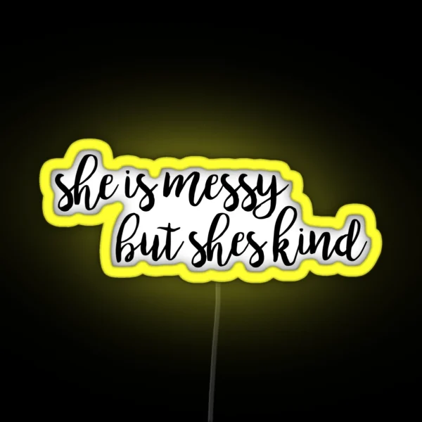 She S Messy But She S Kind Waitress RGB Neon Sign
