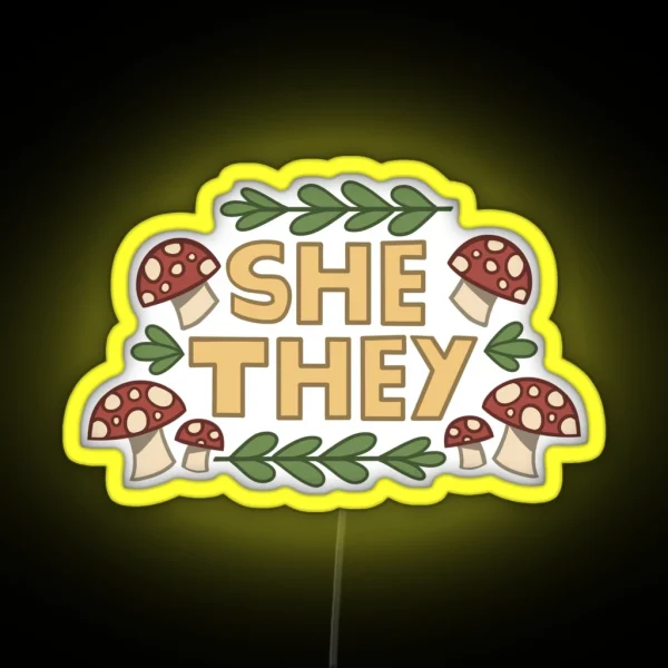 She They Mushroom Pronouns RGB Neon Sign