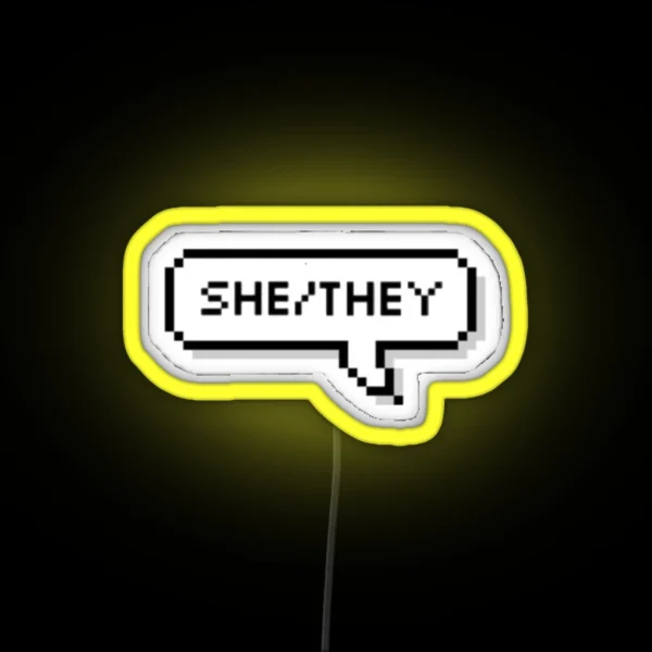 She They Pronouns RGB Neon Sign