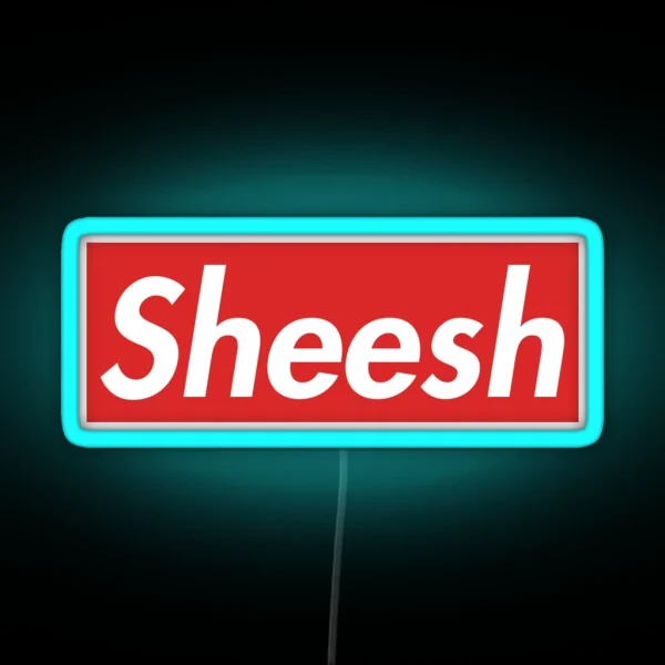 Sheesh RGB Neon Sign