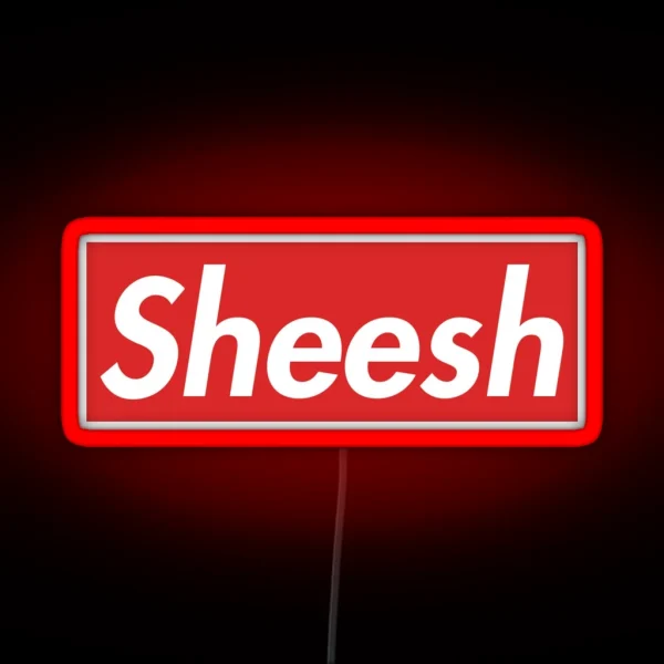 Sheesh RGB Neon Sign