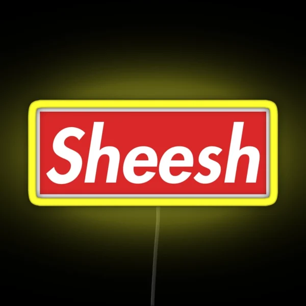 Sheesh RGB Neon Sign