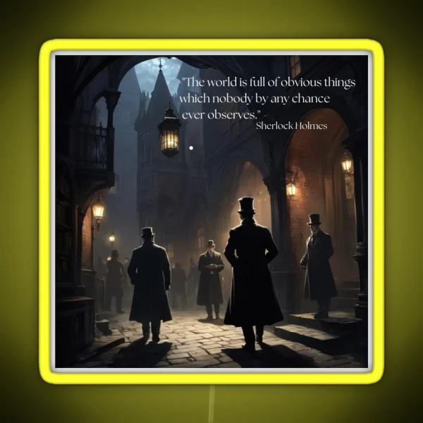Sherlock Holmes Quote And Victorian Street Scene RGB Neon Sign
