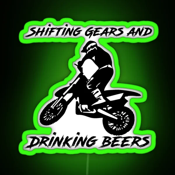 Shifting Gears And Drinking Beers RGB Neon Sign