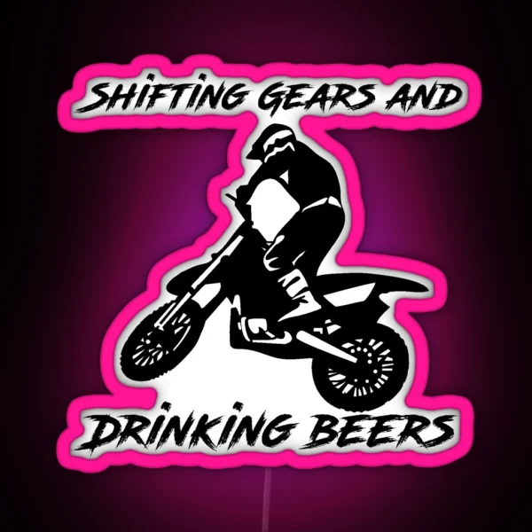 Shifting Gears And Drinking Beers RGB Neon Sign