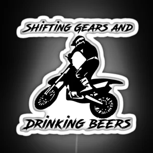 Shifting Gears And Drinking Beers RGB Neon Sign