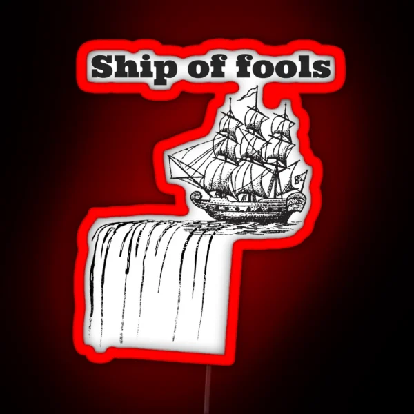 Ship Of Fools RGB Neon Sign