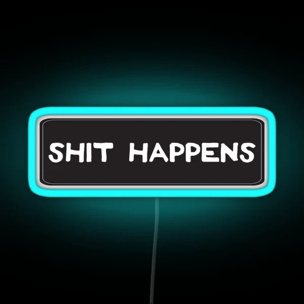 Shit Happens Cool Motorcycle Or Funny Helmet RGB Neon Sign