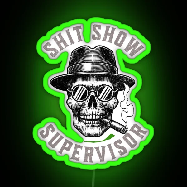 Shit Show Supervisor RGB Neon Sign