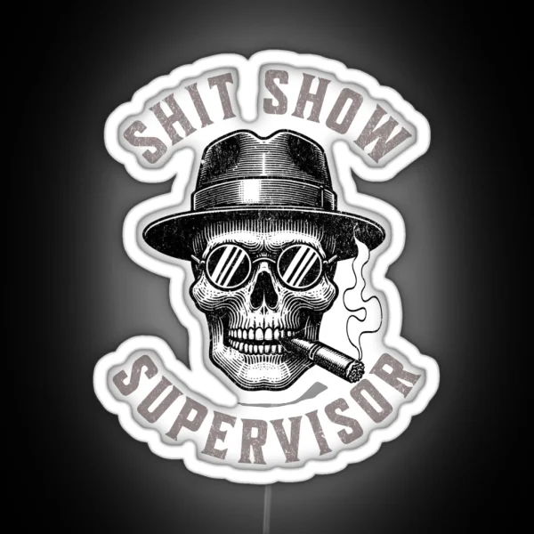 Shit Show Supervisor RGB Neon Sign