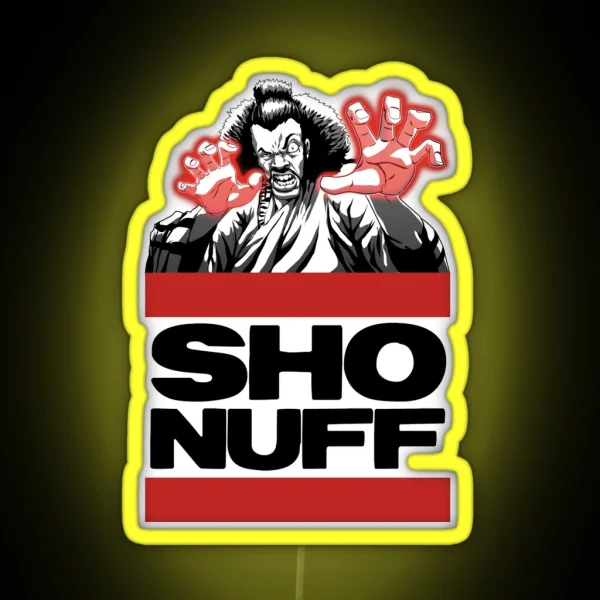 Sho Nuff Old School RGB Neon Sign