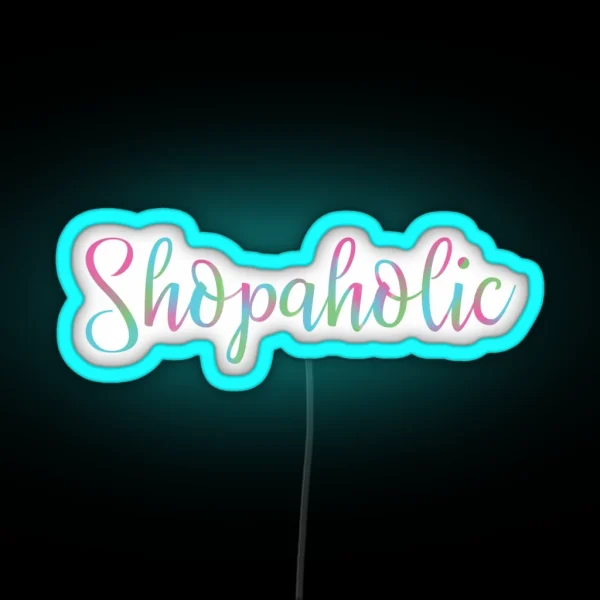 Shopaholic RGB Neon Sign