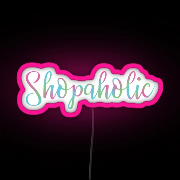 Shopaholic RGB Neon Sign