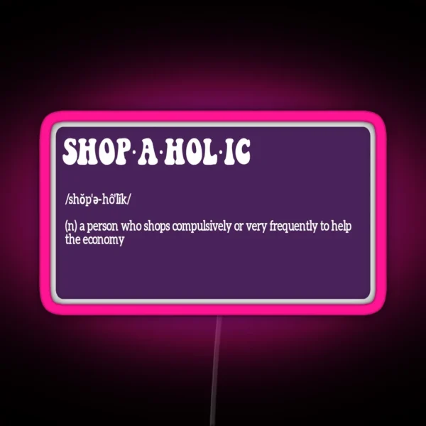 Shopaholic RGB Neon Sign