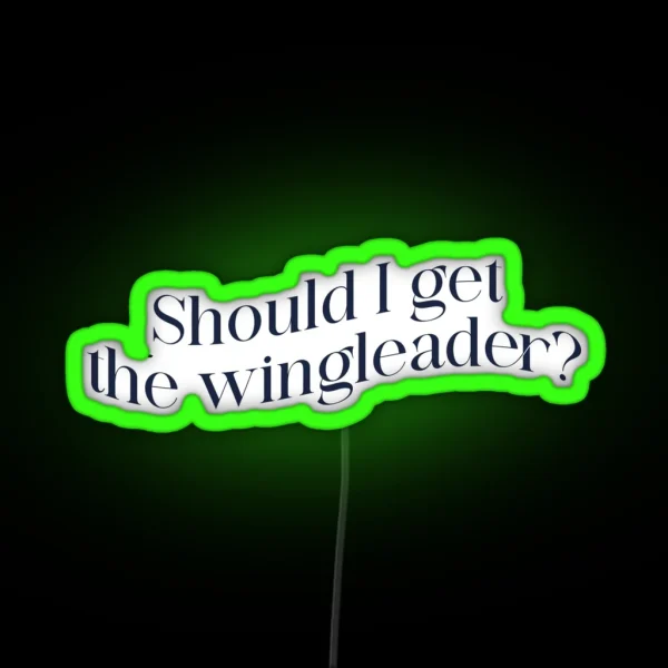 Should I Get The Wingleader Fourth Wing Quote RGB Neon Sign