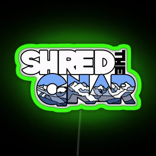 Shred The Gnar RGB Neon Sign