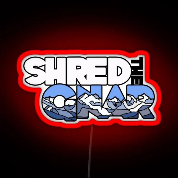 Shred The Gnar RGB Neon Sign