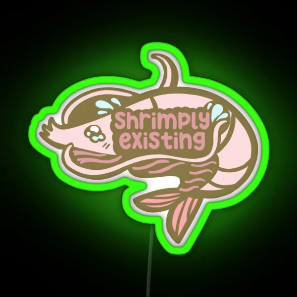 Shrimply Existing RGB Neon Sign