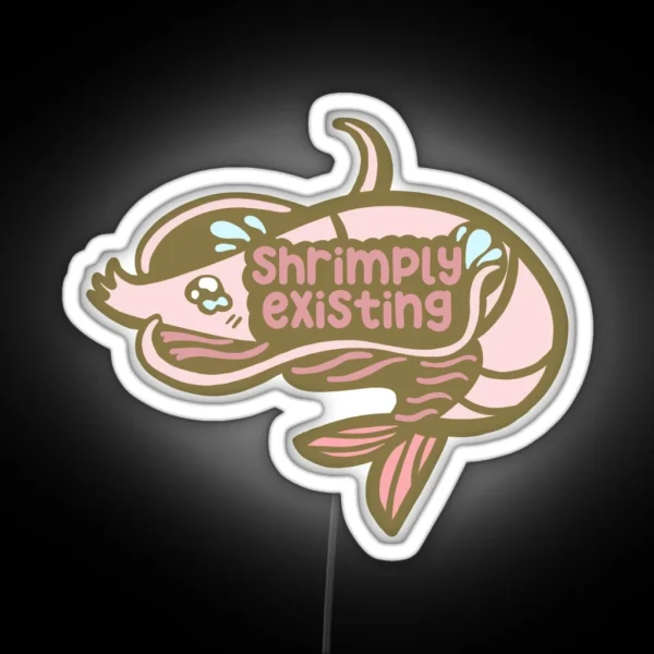 Shrimply Existing RGB Neon Sign