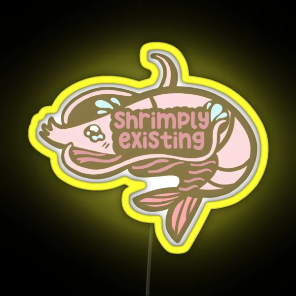 Shrimply Existing RGB Neon Sign