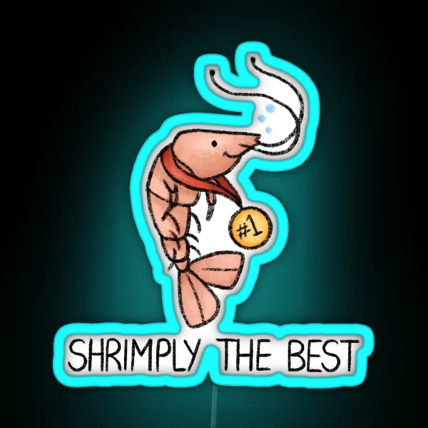 Shrimply The Best RGB Neon Sign