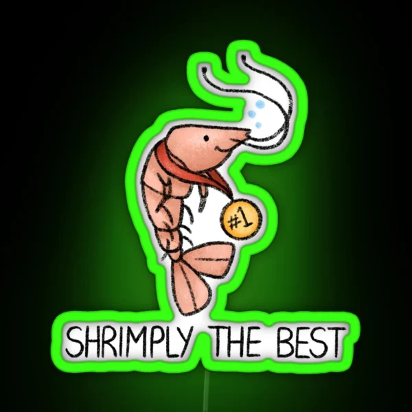Shrimply The Best RGB Neon Sign