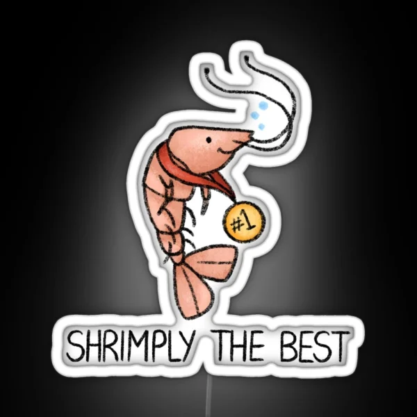Shrimply The Best RGB Neon Sign