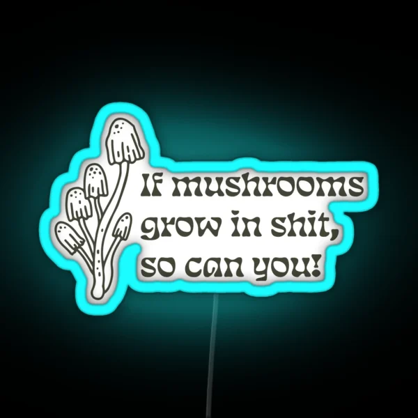 Shrooms Psilocybin Funny RGB Neon Sign