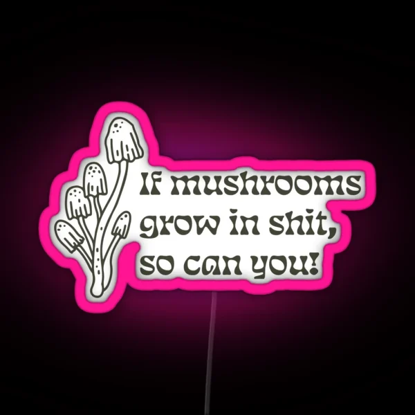 Shrooms Psilocybin Funny RGB Neon Sign