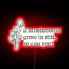 psilocybin mushrooms funny psychedelic vibrant RGB neon sign
