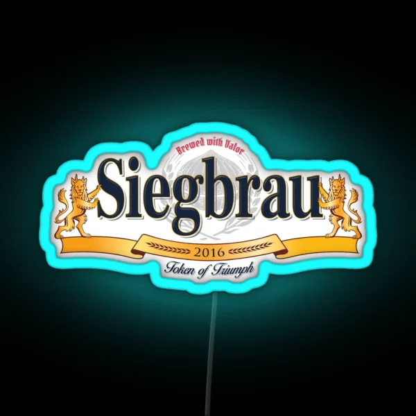 Siegbrau A Token Of Triumph Label RGB Neon Sign