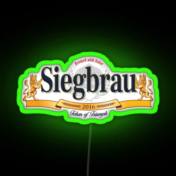 Siegbrau A Token Of Triumph Label RGB Neon Sign