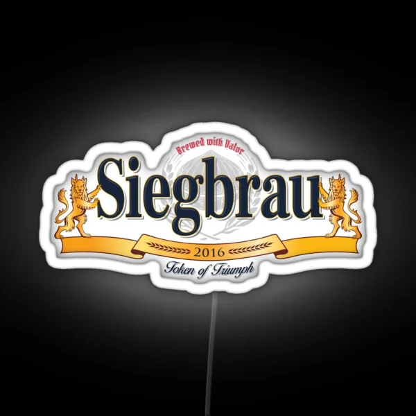 Siegbrau A Token Of Triumph Label RGB Neon Sign