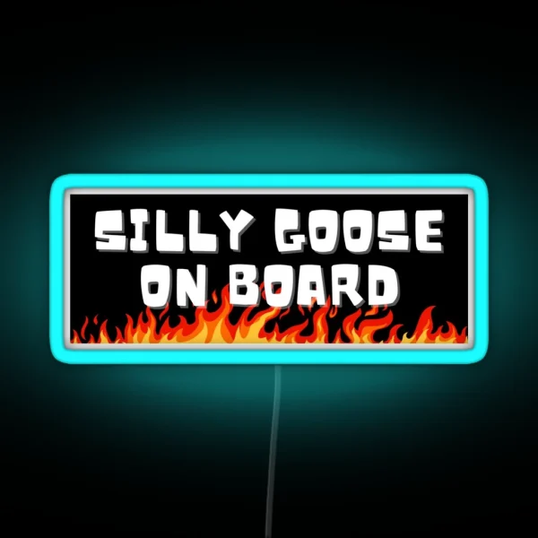 Silly Goose On Board Bumper Led RGB Neon Sign