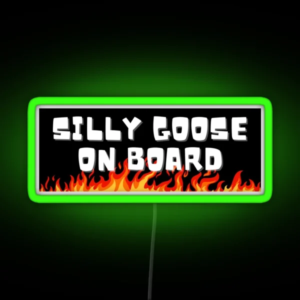 Silly Goose On Board Bumper Led RGB Neon Sign