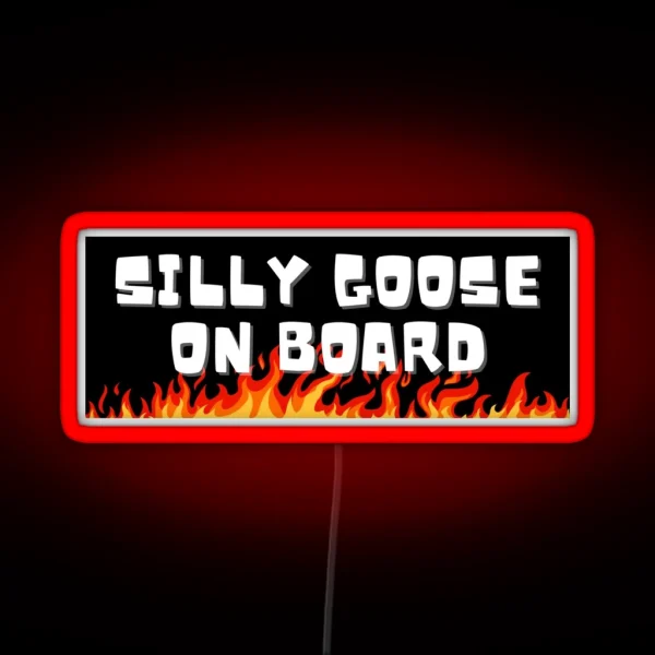 Silly Goose On Board Bumper Led RGB Neon Sign