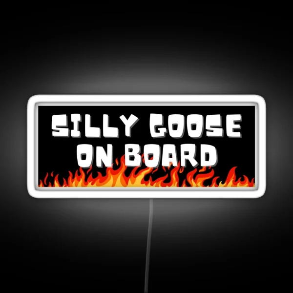 Silly Goose On Board Bumper Led RGB Neon Sign
