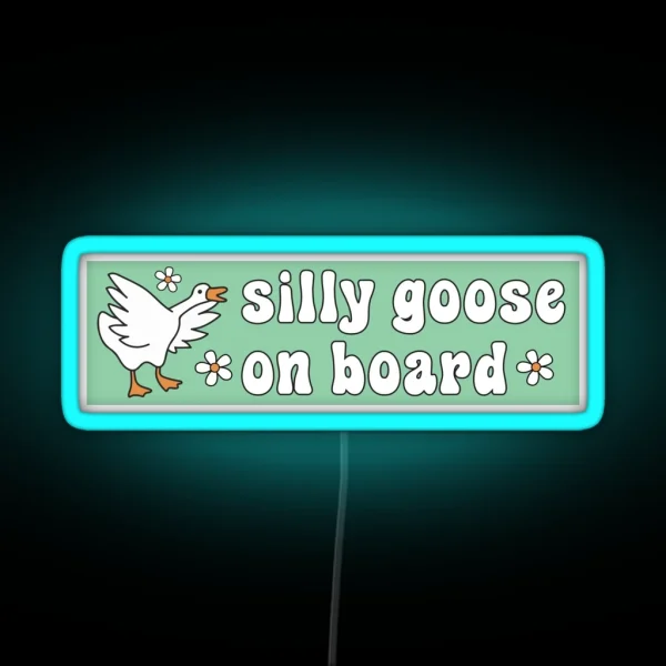 Silly Goose On Board Funny Meme Bumper RGB Neon Sign