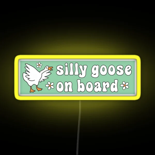 Silly Goose On Board Funny Meme Bumper RGB Neon Sign