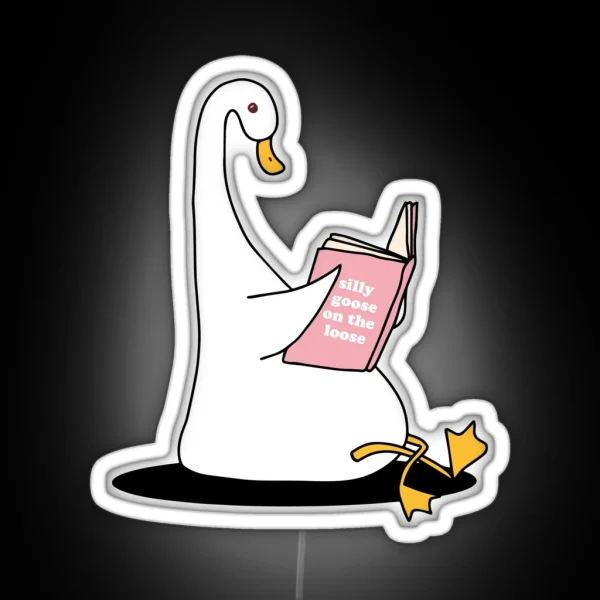 Silly Goose On The Loose Reading Book RGB Neon Sign