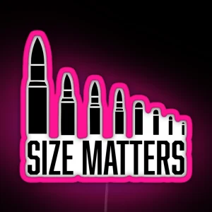 Size Matters Ammo RGB Neon Sign