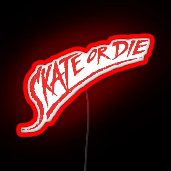 Skate Or Die RGB Neon Sign